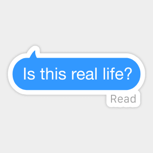 Is This Real Life Text Sticker